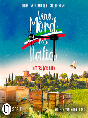 cover image of Bittersüßer Honig--Vino, Mord und Bella Italia!, Folge 3 (Ungekürzt)